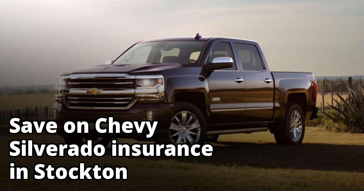 Cheapest Insurance for a Chevy Silverado in Stockton