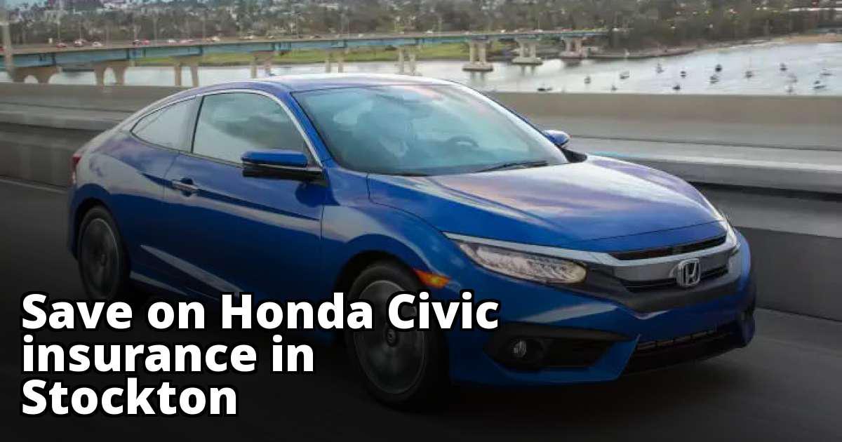 Best Honda Civic Insurance in Stockton, CA