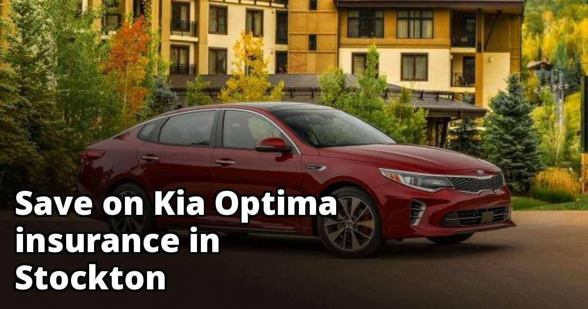 Find Affordable Kia Optima Insurance in Stockton, CA